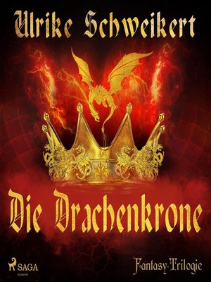 cover image of Die Drachenkrone--Die Drachenkronen-Trilogie 1 (Ungekürzt)